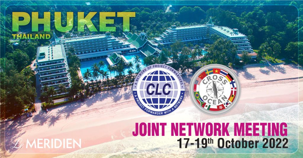 17-19 October, 2022 in Phuket, Thailand Project Logistics Meeting