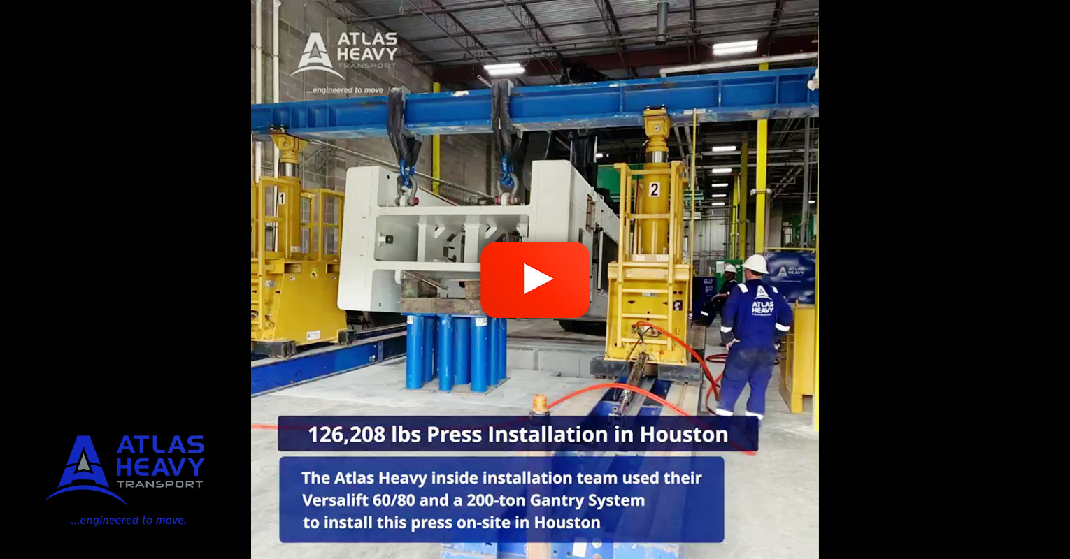 Video - Atlas Heavy Transport Handled the Installation of a 126,208 lbs Press in Houston