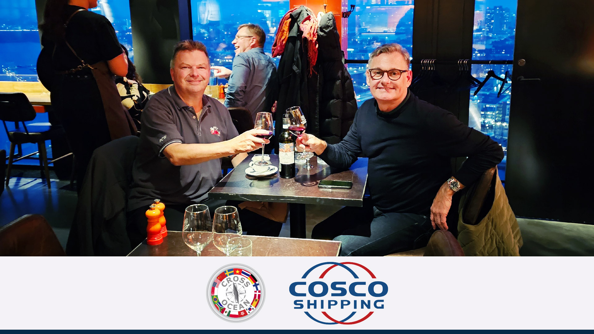 Cross Ocean's Chairman and Mr. Erik Eriksen, Director & Partner of COSCO SHIPPING LINES (SWEDEN) AB meeting at Stockholm 01 Skybar